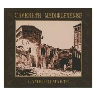 2CD Camerata Mediolanense: Campo Di Marte DIGI