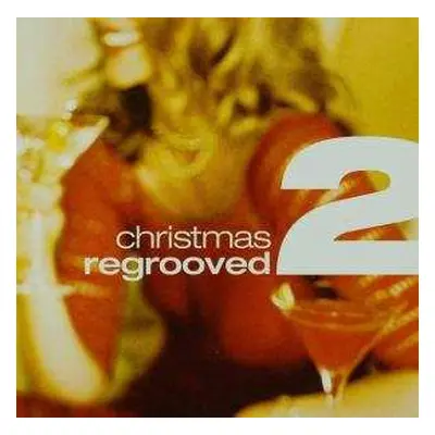 CD Various: Christmas Regrooved Part 2