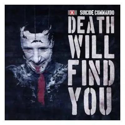 CD Suicide Commando: Death Will Find You