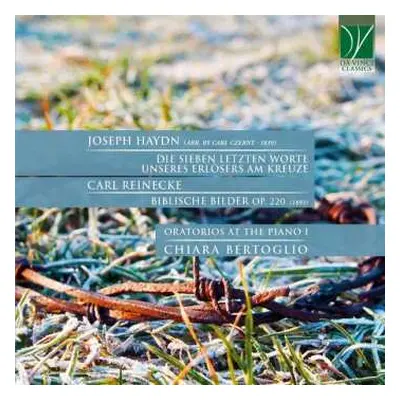 CD Joseph Haydn: Oratorios At The Piano I (Die Sieben Letzten Worte Unseres Erlösers Am Kreuze /