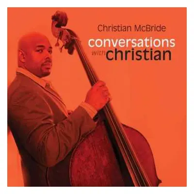 CD Christian McBride: Conversations With Christian