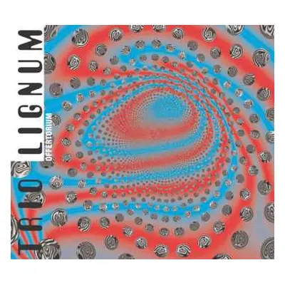 CD Trio Lignum: Offertorium