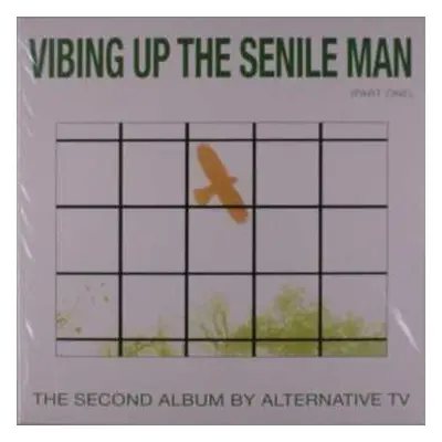 LP Alternative TV: Vibing Up The Senile Man (Part One)