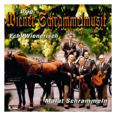 CD Malat Schrammeln: Original Wiener Schrammelmusik