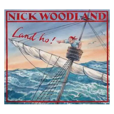 CD Nick Woodland: Land Ho!