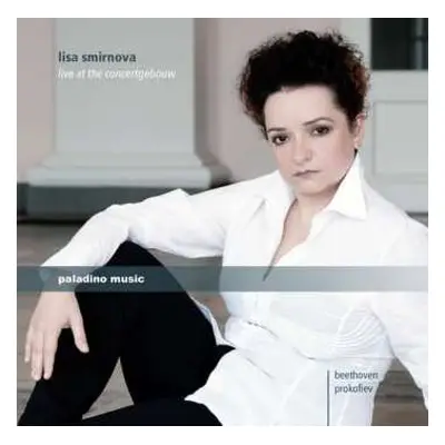 CD Lisa Smirnova: Live At The Concertgebouw