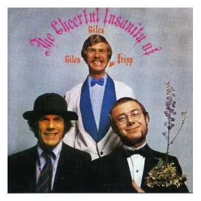 CD Giles, Giles And Fripp: The Cheerful Insanity Of Giles, Giles & Fripp