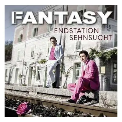 CD Fantasy: Endstation Sehnsucht