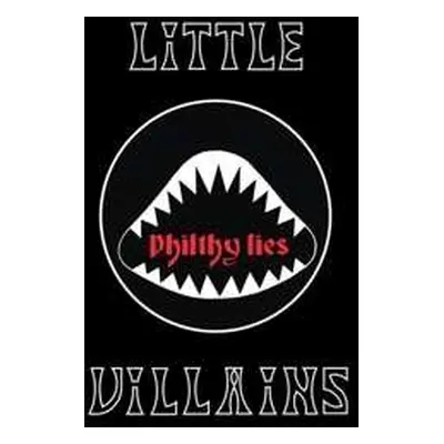 LP Little Villains: Philty Lies