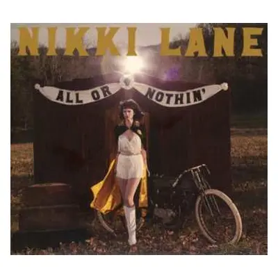 CD Nikki Lane: All Or Nothin'