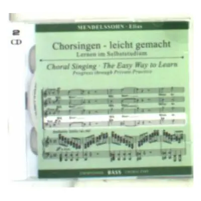 2CD Felix Mendelssohn-Bartholdy: Chorsingen Leicht Gemacht:mendelssohn,elias (bass)