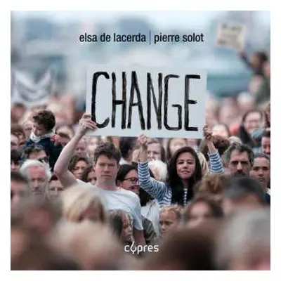 CD Harold Noben: Elsa De Lacerda & Pierre Solot - Change