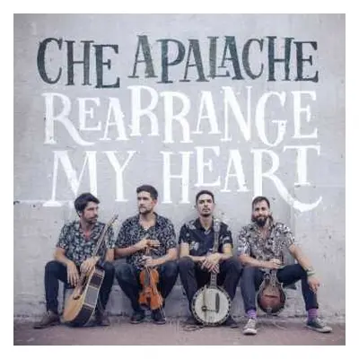 CD Che Apalache: Rearrange My Heart