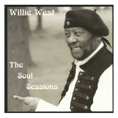 CD Willie West: Soul Sessions