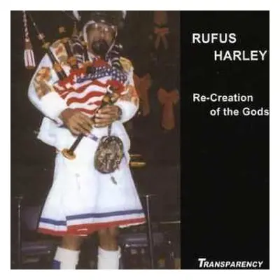 CD Rufus Harley: Re-Creation Of The Gods