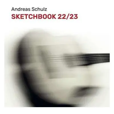 CD Andreas Schulz: Sketchbook 22/23