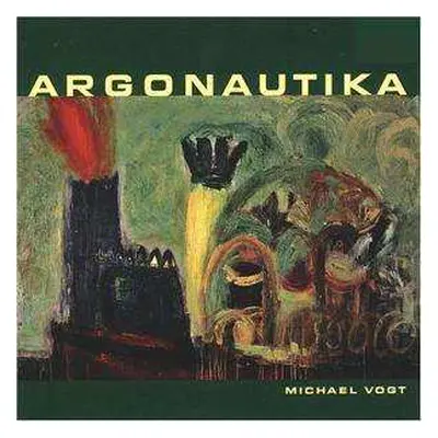 CD Michael Vogt: Argonautika