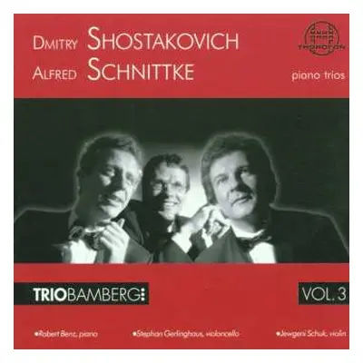 CD Trio Bamberg: Shostakovich, Schnittke