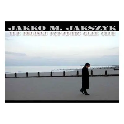 2CD Jakko M. Jakszyk: The Bruised Romantic Glee Club