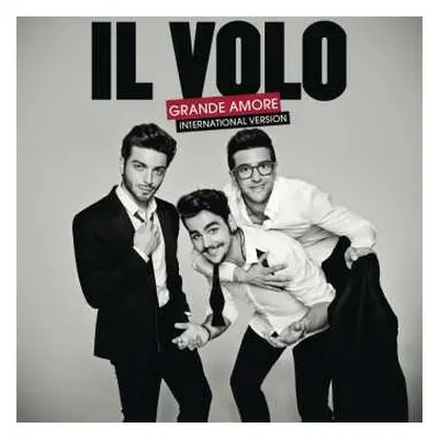 CD Il Volo: Grande Amore (International Version)