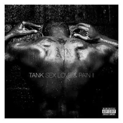 CD Tank: Sex Love & Pain II