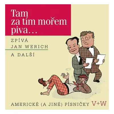 CD Jan Werich: Tam Za Tím Mořem Piva...