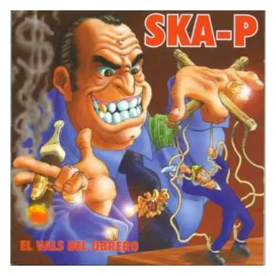 LP Ska-P: El Vals Del Obrero