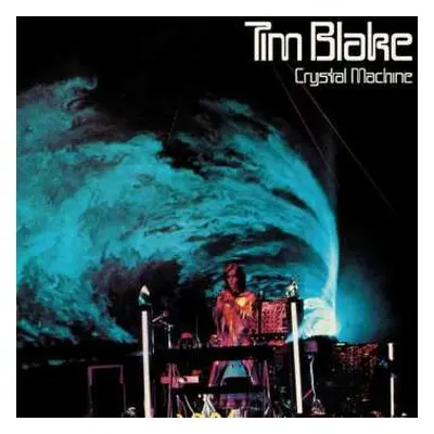 2LP Tim Blake: Crystal Machine