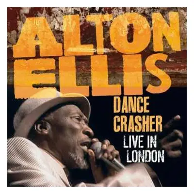 2LP Alton Ellis: Dance Crasher - Live In London