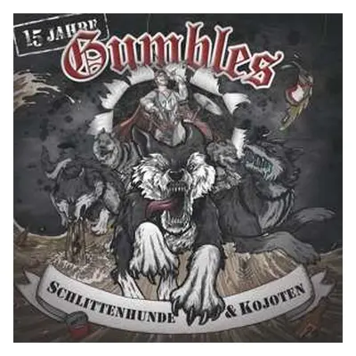 LP Gumbles: Schlittenhunde & Kojoten