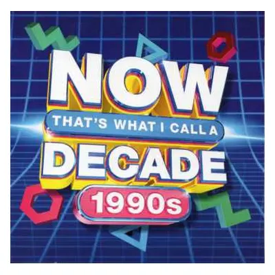 CD Various: Now That's What I Call A Decade 1990s