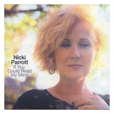 CD Nicki Parrott: If You Could Read My Mind