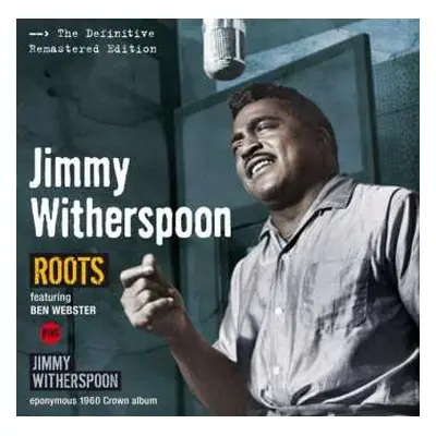 CD Ben Webster: Roots + Jimmy Witherspoon