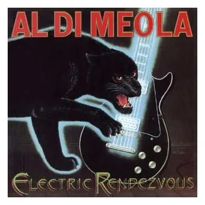 CD Al Di Meola: Electric Rendezvous