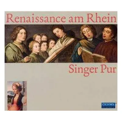 CD Singer Pur: Renaissance Am Rhein