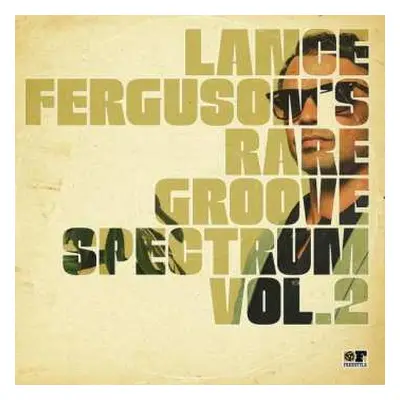 CD Lance Ferguson: Lance Ferguson's Rare Groove Spectrum Vol. 2