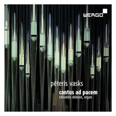 CD Pēteris Vasks: Cantus Ad Pacem