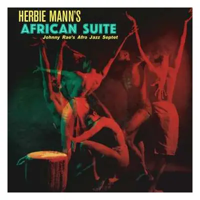 LP Johnny Rae's Afro-Jazz Septet: Herbie Mann's African Suite