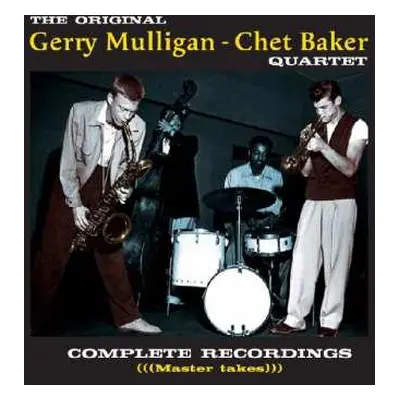 2CD The Gerry Mulligan Chet Baker Quartet: Complete Recordings (Master Takes)