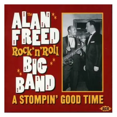 CD The Alan Freed Rock 'N' Roll Orchestra: A Stompin' Good Time