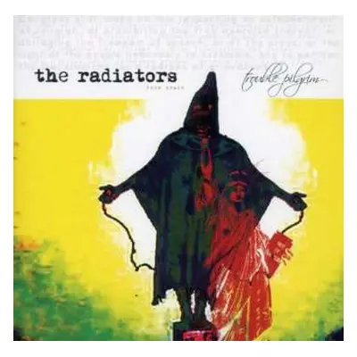 CD Radiators From Space: Trouble Pilgrim