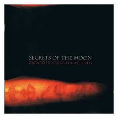 CD Secrets Of The Moon: Carved In Stigmata Wounds