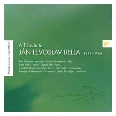 CD Janacek Philharmonic Orchestra: A Tribute To Jan Levoslav Bella