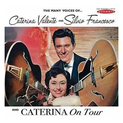 CD Caterina Valente: The Many Voices Of Caterina Valente And Silvio Francesco And Caterina On To