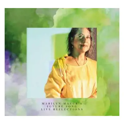 CD Marilyn Mazur's Future Song: Live Reflections