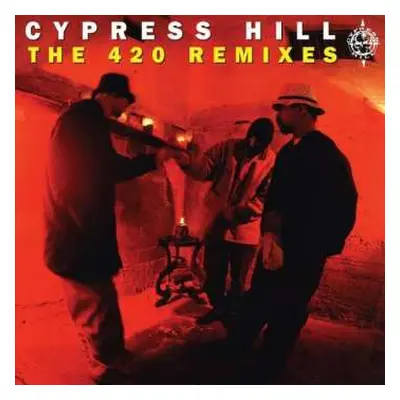 EP Cypress Hill: The 420 Remixes LTD