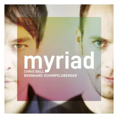 CD Chris Gall: Myriad