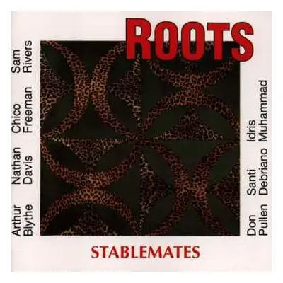 CD Roots: Stablemates