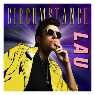 LP LAU: Circumstance