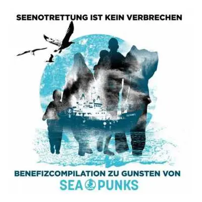 2LP Various: Seenotrettung Ist Kein Verbrechen CLR